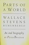 Parts of a World: Wallace Stevens Remembered