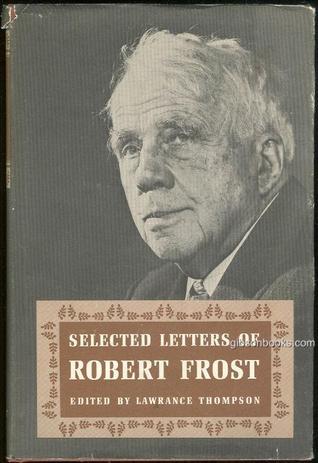 Selected Letters of Robert Frost (Hardcover)