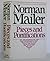 Pieces and Pontifications by Norman Mailer