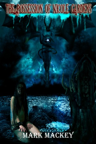 The Possession of Nicole Gardens (Blue Winter # 3)