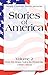 Stories of America, Volume 2