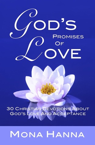 God's Promises of Love: 30 Christian Devotions about God's Love and Acceptance