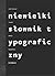 Niewielki słownik typografi...