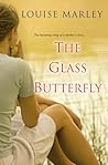 The Glass Butterfly by Louise Marley