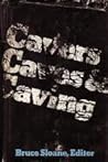 Cavers, Caves, and Caving