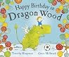 Happy Birthday in Dragon Wood Happy Birthday in Dragon Wood