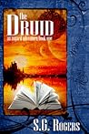 The Druid by S.G. Rogers