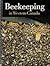 Beekeeping in Western Canada by John Gruszka