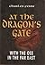 At The Dragon's Gate: With The OSS In The Far East