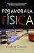 Por amor a la física