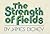 The Strength of Fields