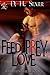 Feed. Prey. Love. (Whisperi...