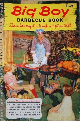 Big Boy Barbecue Book (Spiral-bound)