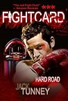 Hard Road by Jack Tunney