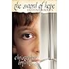The Sword of Hope: Destiny Awaits