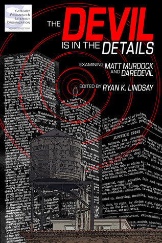The Devil is in the Details: Examining Matt Murdock and Daredevil (Paperback)