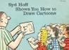 Syd Hoff Shows You How to Draw Cartoons