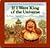 If I Were King of the Universe (A Fraggle Rock Book Starring Jim Henson's Muppets)