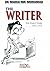The Writer: The Early Years 1947-1972