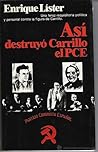Así destruyó Carrillo el PCE
