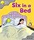 Six In A Bed by Roderick Hunt Six In A Bed by Roderick Hunt