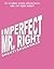 Imperfect Mr. Right by Shakti Salgaokar