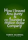 How I Braved Anu ...