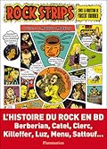ROCK STRIPS, L'HISTOIRE DU ROCK EN BD