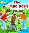 The Mud Bath by Roderick Hunt