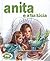 Anita e a Tia Lúcia (Série Anita, #6) by Gilbert Delahaye
