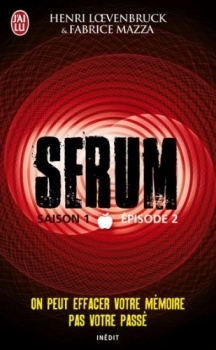 Sérum : Saison 1 - Épisode 2 (Mass Market Paperback)