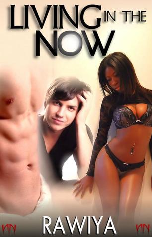 Living in the Now