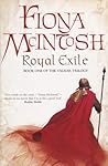 Royal Exile by Fiona McIntosh Royal Exile by Fiona McIntosh