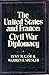 The United States and France by Lynn Marshall Case