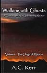 Walking with Ghosts: A Christian Seeking an Understanding of Nature