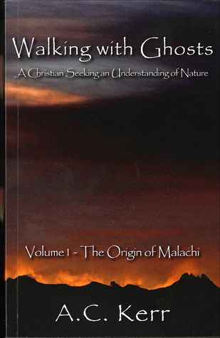 Walking with Ghosts: A Christian Seeking an Understanding of Nature