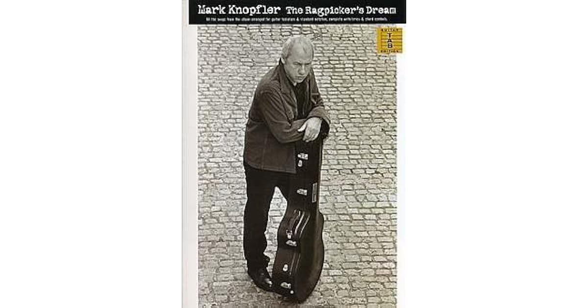 The Ragpicker's Dream by Mark Knopfler