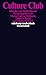 Culture Club: Klassiker der Kulturtheorie