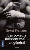 Les boxeurs finissent mal... en général