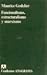 Funcionalismo, estructuralismo y marxismo