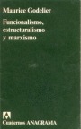 Funcionalismo, estructuralismo y marxismo