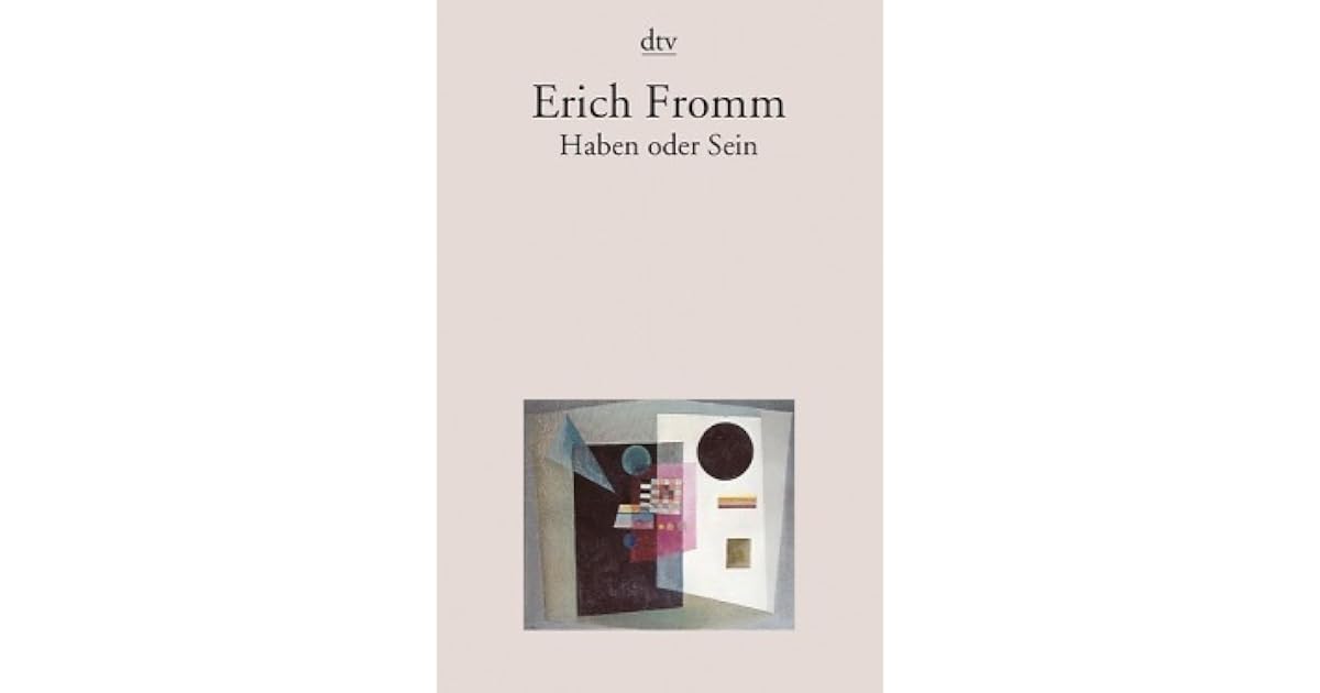 Haben oder Sein by Erich Fromm