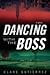 Dancing with the Boss