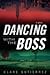 Dancing with the Boss