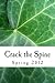 Crack the Spine: Spring 2012