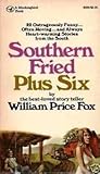 Southern Fried Plus Six