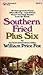 Southern Fried Plus Six by William Price Fox
