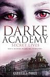 Book cover for Secret Lives (Darke Academy, #1)