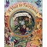A Visit to Fairyland
