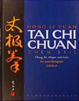 Tai Chi Chuan - Chen Stil